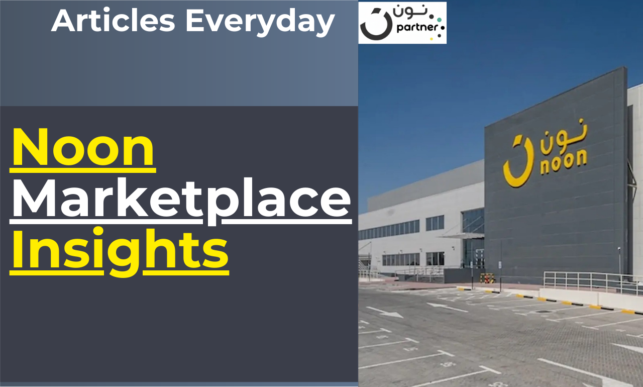 Noon Marketplace Insights